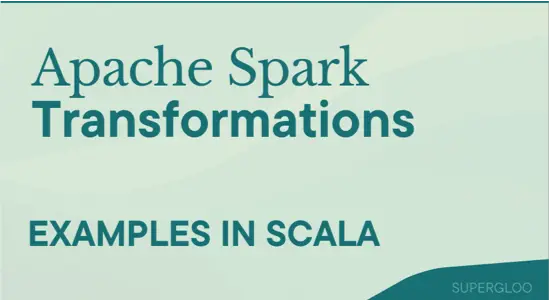 spark transformations in scala