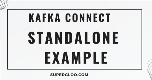 Kafka Connect Example Standalone