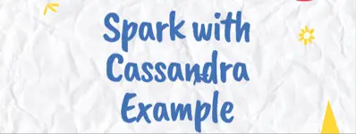 Spark Cassandra Example
