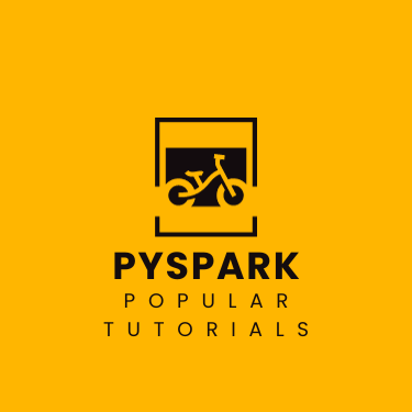 Popular PySpark Tutorials